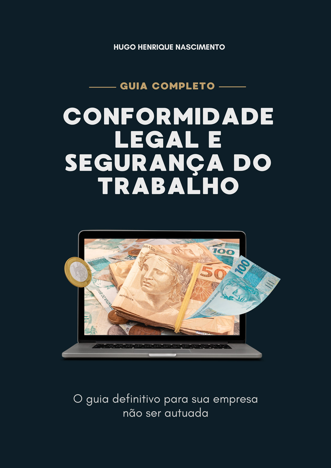 Ebook - GUIA COMPLETO DE CONFORMIDADE LEGAL E SEGURANÇA DO TRABALHO